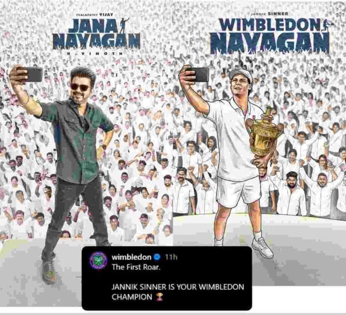 Wimbledon, Thalapathy Vijay, Jana Nayagan, Indian Cinema, Jannik Sinner, Carlos Alcaraz, Anirudh Ravichander, KVN Productions, Venkat K. Narayana, Republic Day, Pongal 2026, First Roar, Indian film, cinema and sport, fan frenzy, historic tribute, film promotion, legendary final, Thalapathy Vijay's last film